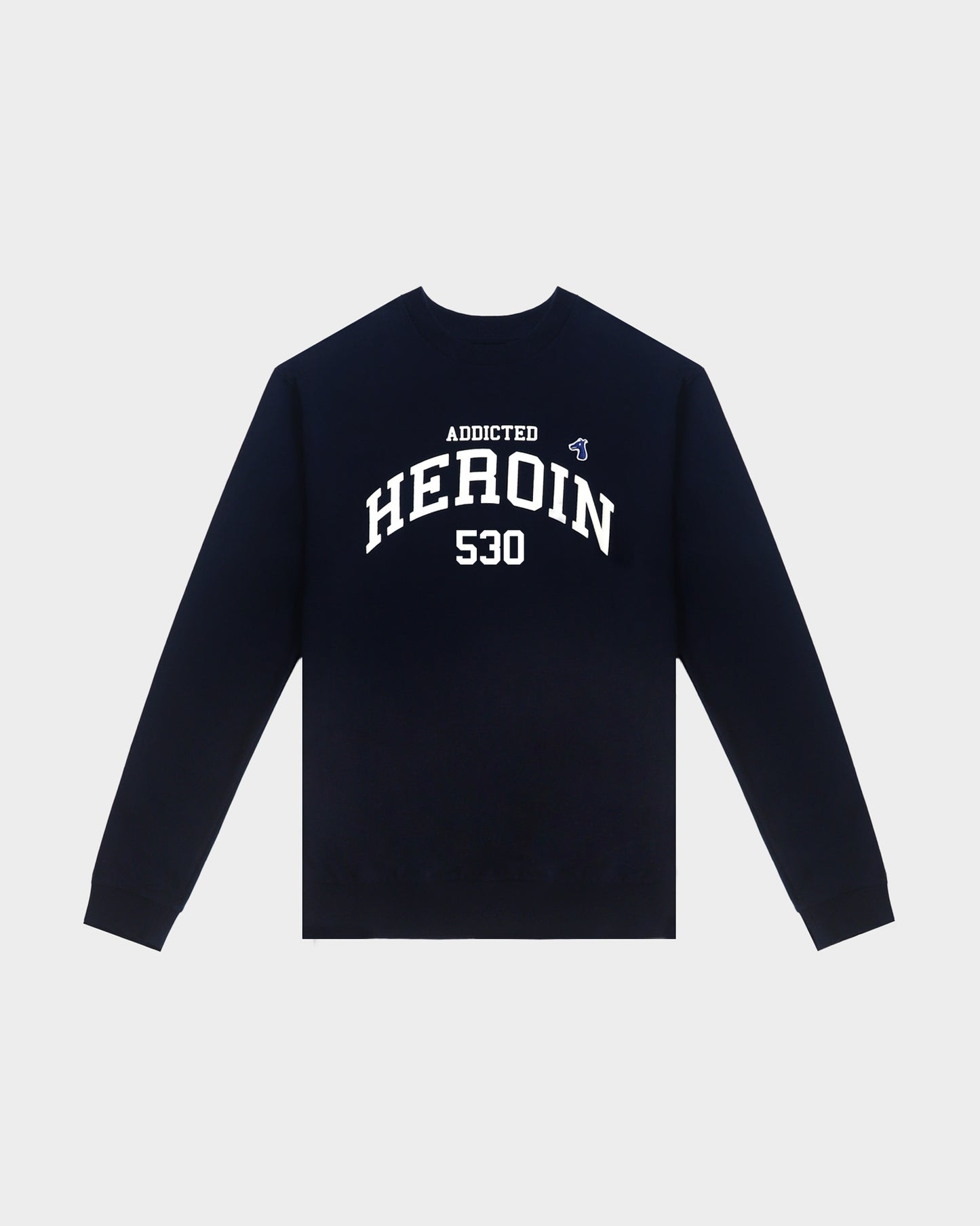 ADDICTED HEROIN SWEAT SHIRT